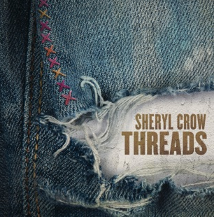 Sheryl Crow "Threads"